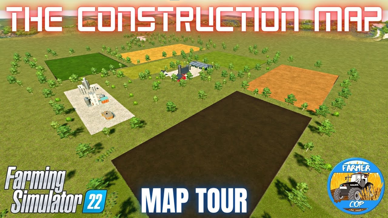 THE CONSTRUCTION MAP - Map Tour - Farming Simulator 22
