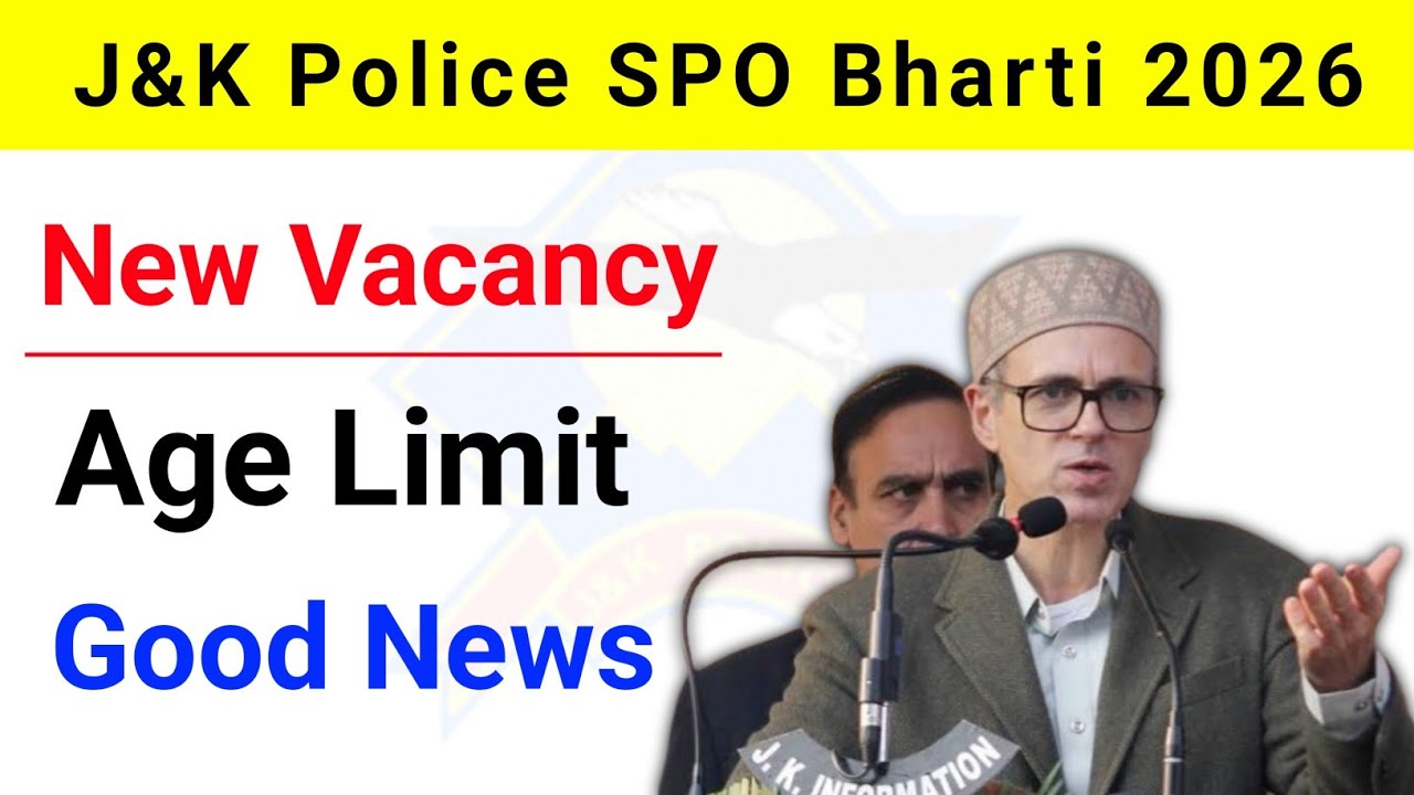 J&K Police SPO Bharti 2026|New Vacancy|Age limit|Good News