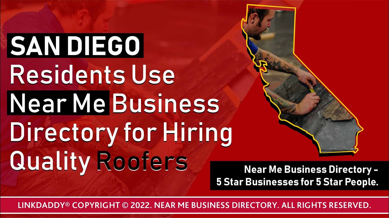 San Diego Residents Use Near Me Business Directory for Hiring Quality Roofers
