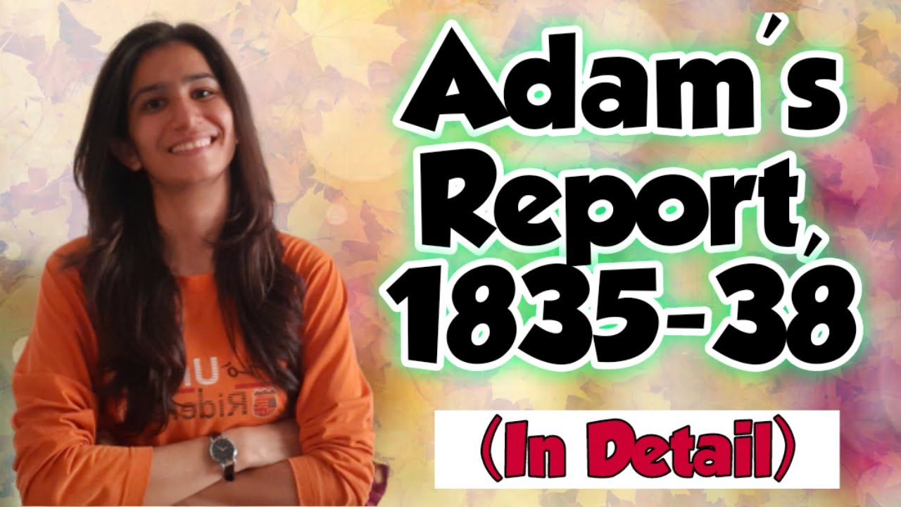 Adam's Report (1835-1838) | B.Ed. | M.Ed. | PPT Notes | Inculcate Learning | By Ravina