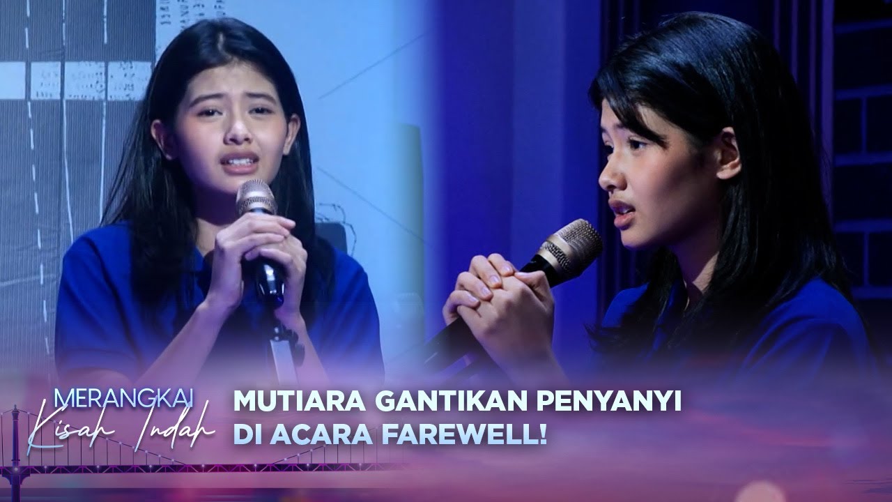 Tanpa Rencana, Mutiara Malah Nyanyi di Panggung | Merangkai Kisah Indah  - Episode 101