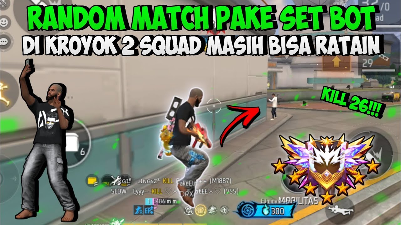 KILL 26! RANDOM MATCH BERASA SOLO SQUAD👽 ⚡DIKROYOK 2 SQUAD MASIH BISA RATAIN!!