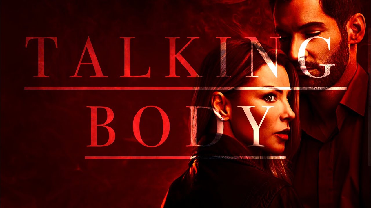 Lucifer 1-5 | Talking Body