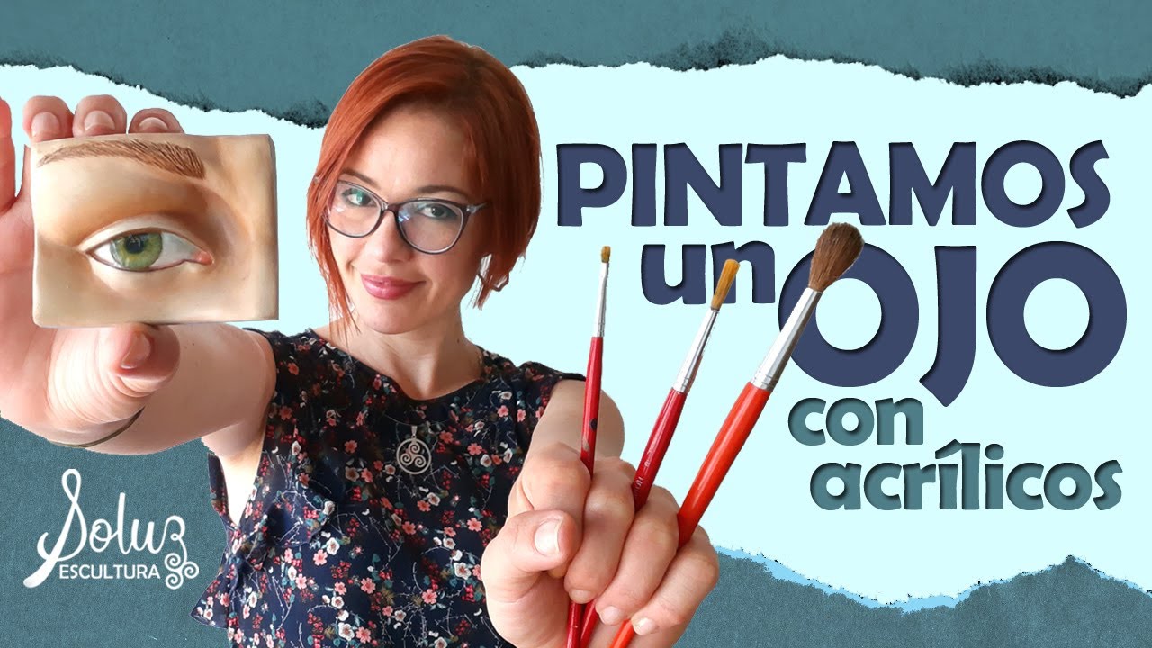 Como Pintar Un Ojo con Acrílicos. Modelado en arcilla polimerica.