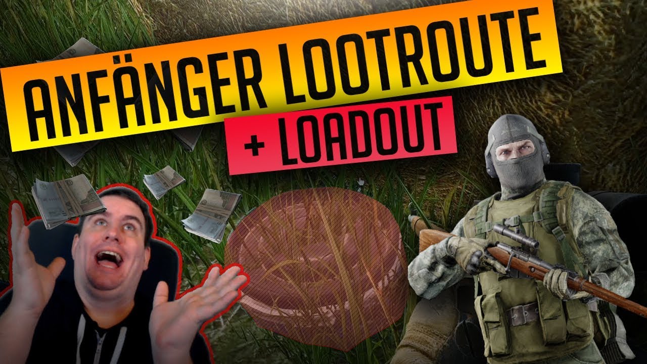 Anfänger Lootroute + Loadout Escape from Tarkov Anfänger loot Deutsch