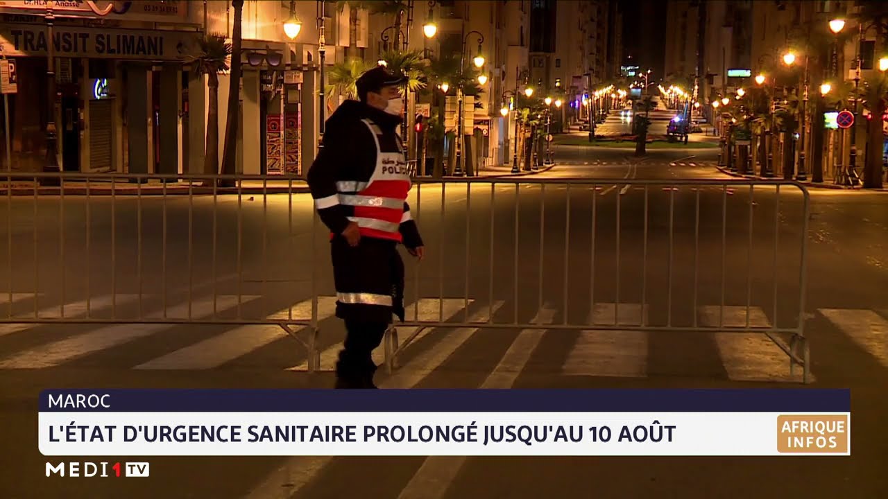Covid-19 au Maroc: l&acute;&eacute;tat d&acute;urgence sanitaire prolong&eacute; au 10 ao&ucirc;t 2021