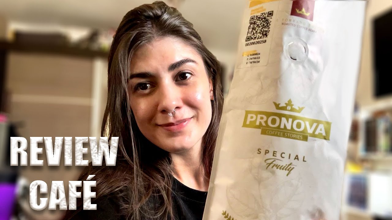 CAFÉ GOURMET PRONOVA (SPECIAL FRUITY) - REVIEW E MINHA OPNIÃO