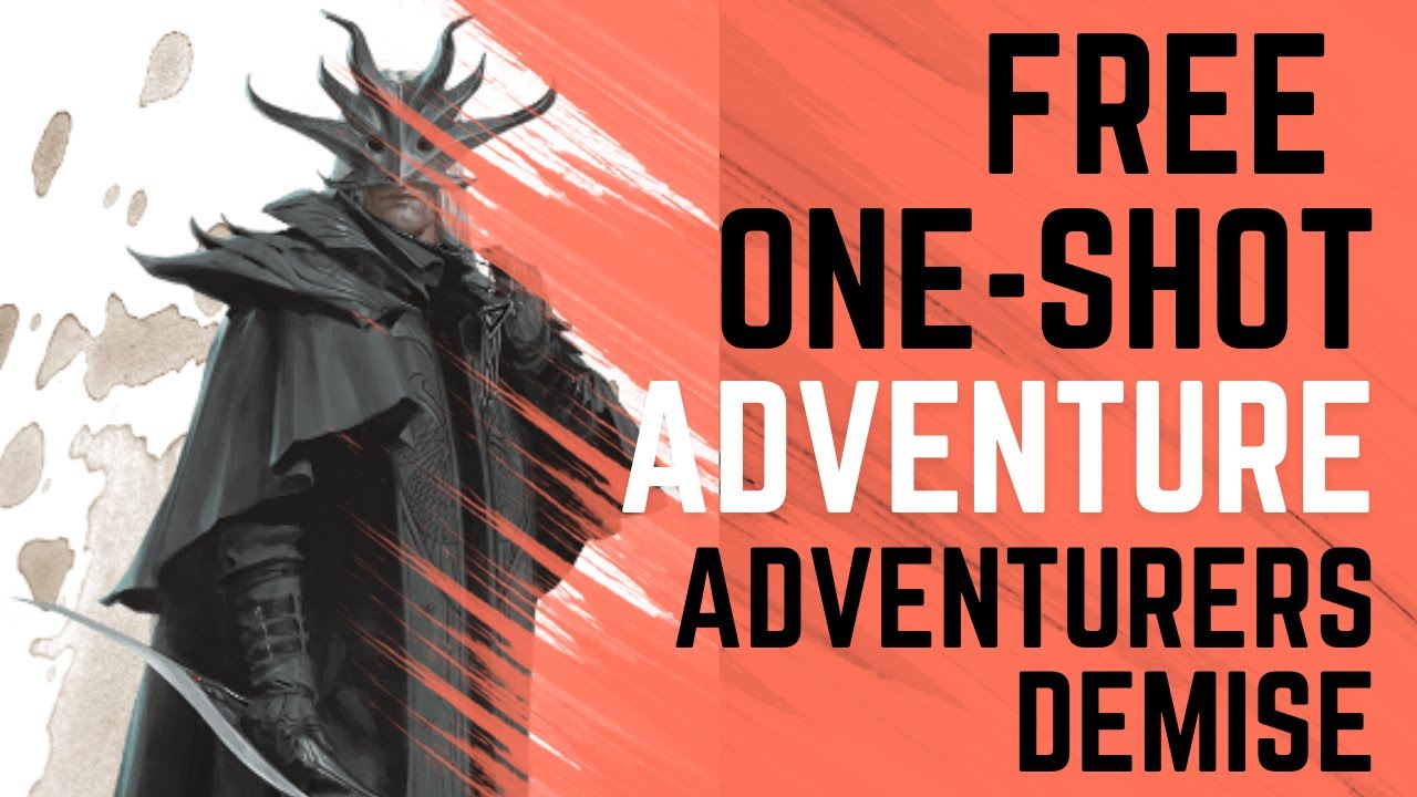 Adventurers Demise - Free D&D One-Shot Adventure!