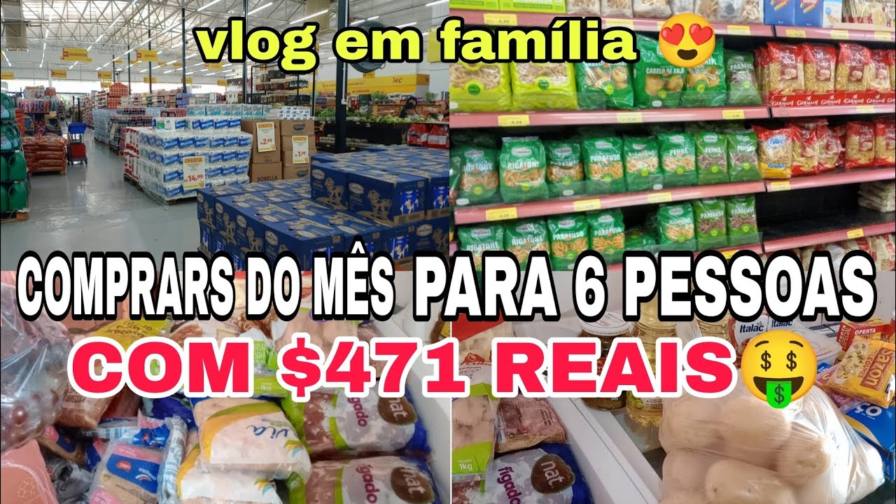 🛒🛍️ compras do mês para seis pessoas com $471🤑 reais 