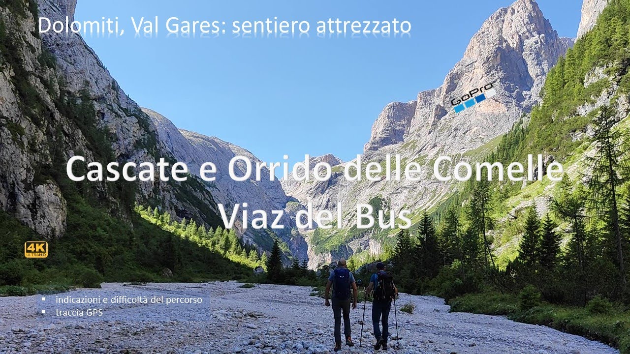 Cascate e Orrido delle Comelle, ferrata Viaz del Bus. Dolomiti, Pale di San Martino, Val Gares