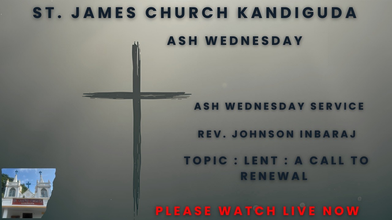 CSI St. James Church Kandiguda | 18-02-2026 | Rev. A. Daniel | Ash Wednesday Service |