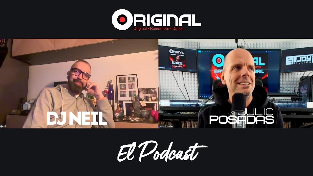 PODCAST 01🎙️ DJNEIL 🔴ORIGINAL REMEMBER DANCE by Julio Posadas 🎧 ¡11 de Abril en Mataró!