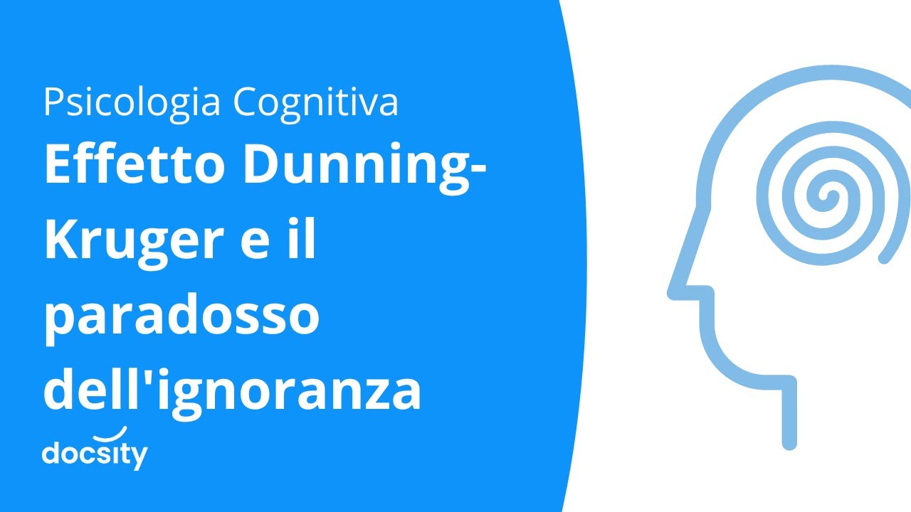 Effetto Dunning-Kruger e il paradosso dell'ignoranza