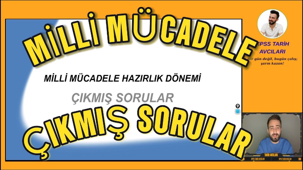 MİLLİ MÜCADELE HAZIRLIK DÖNEMİ İNKILAP TARİH SORU ÇÖZÜMLERİ | KPSS AGS AYT