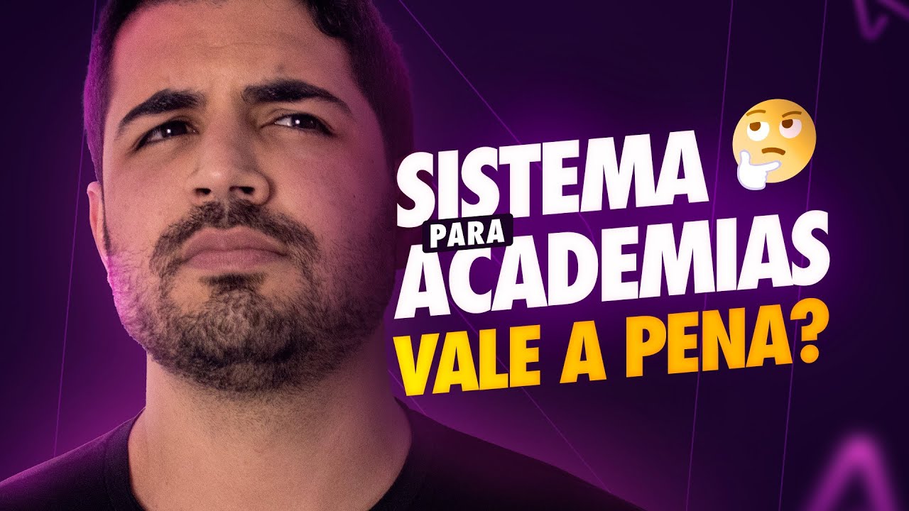 Entenda o que &eacute; sistema para academia - Quais as vantagens e desvantagens