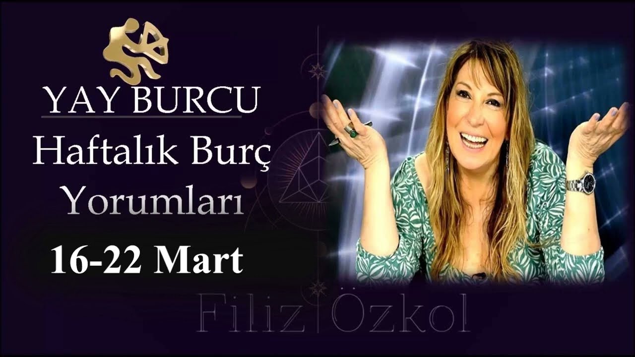 16 - 22 Mart 2026 (12nci Hafta) Yay Burcu Yorumları / #burcyorumları