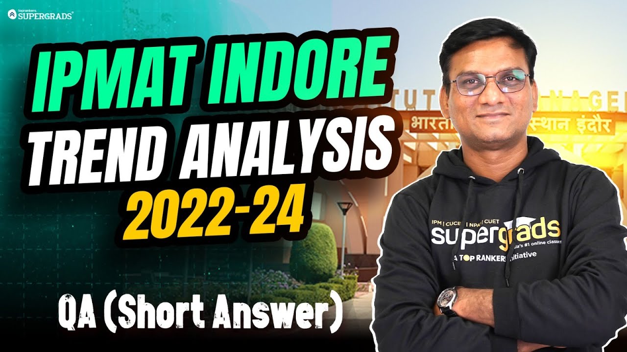 IPMAT Indore Quant Short Answer Trend Analysis (2022-2024) 🔎✍️| Must-Watch for Aspirants! ⚠️