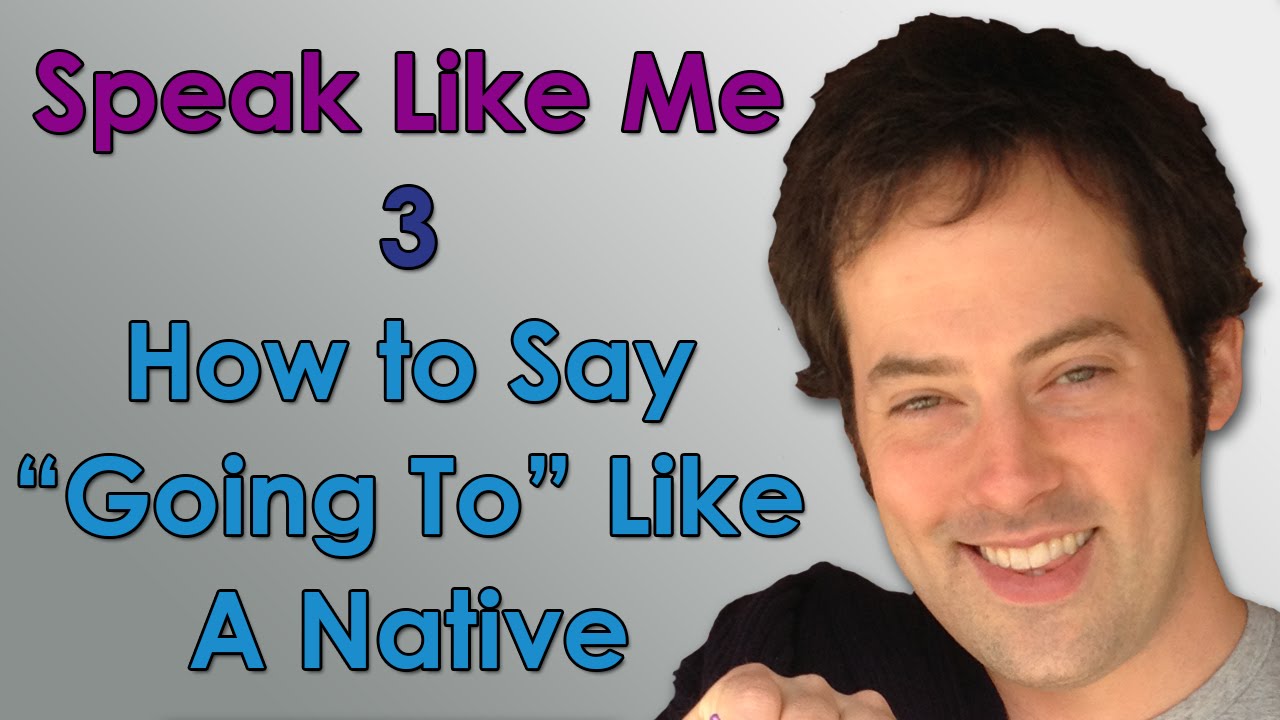Speak Like Me - 3 - How to Say 