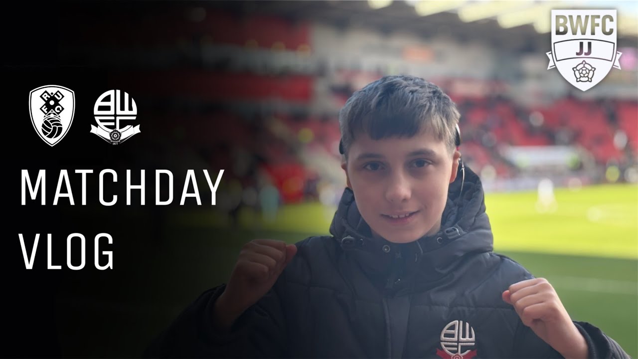 Brilliant Fightback on the Road! Bolton vs Rotherham Away Day | BWFC-JJ #bwfc
