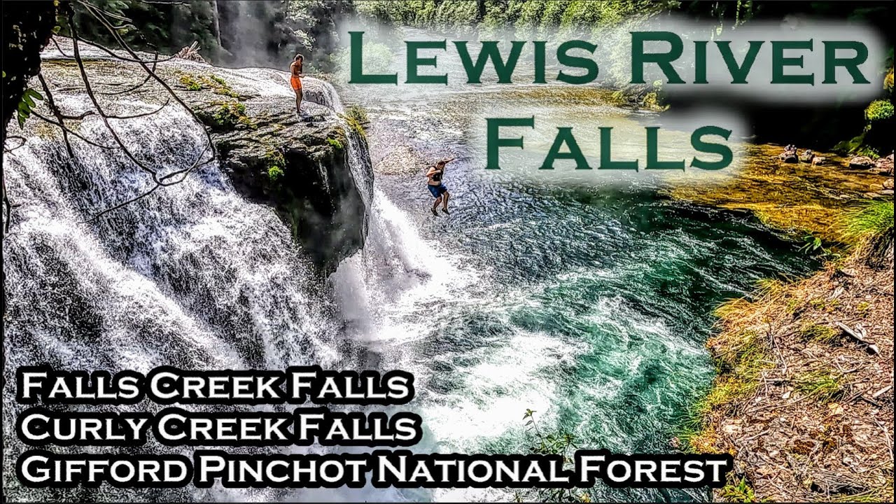 Lewis River Falls, Falls Creek Falls & Curly Creek Falls - Gifford Pinchot National Forest