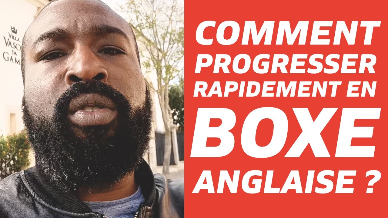 Comment progresser et devenir plus fort en boxe anglaise ? (+ 1 secret)