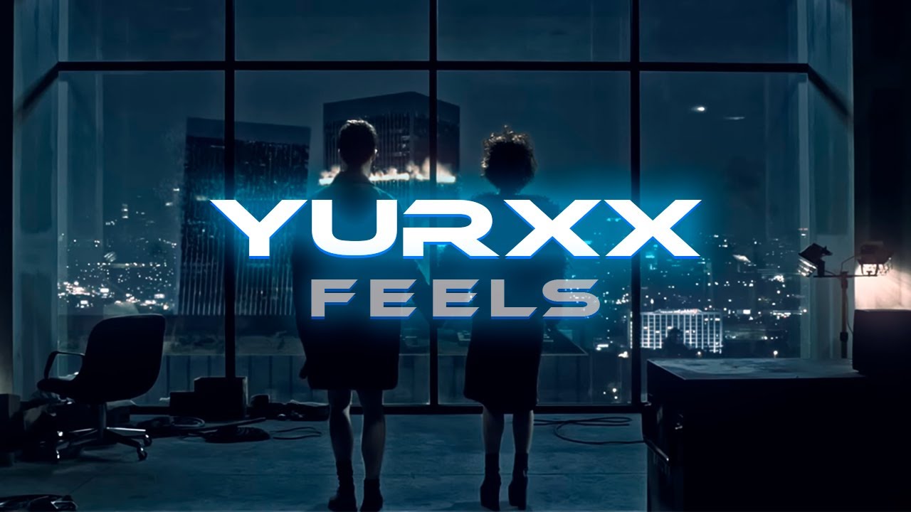 YURXX - Feels (4K Music Video)