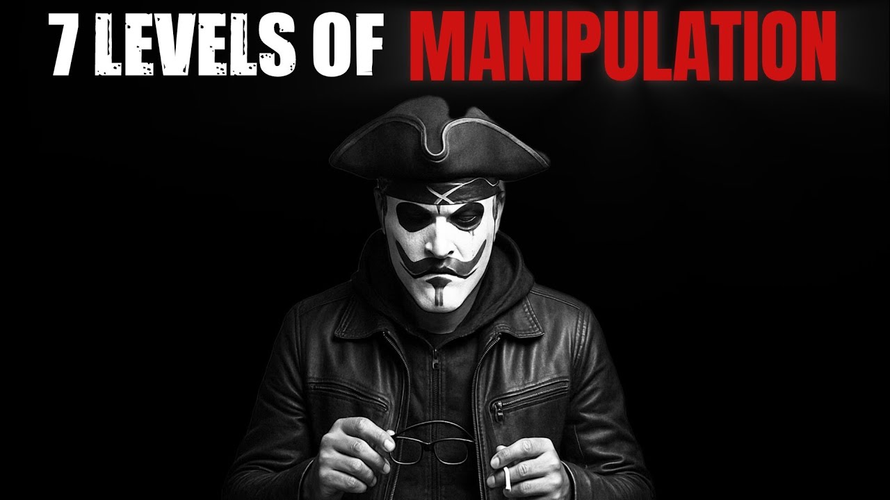 7 Secret Levels of manipulation - Dark Psychology Explained