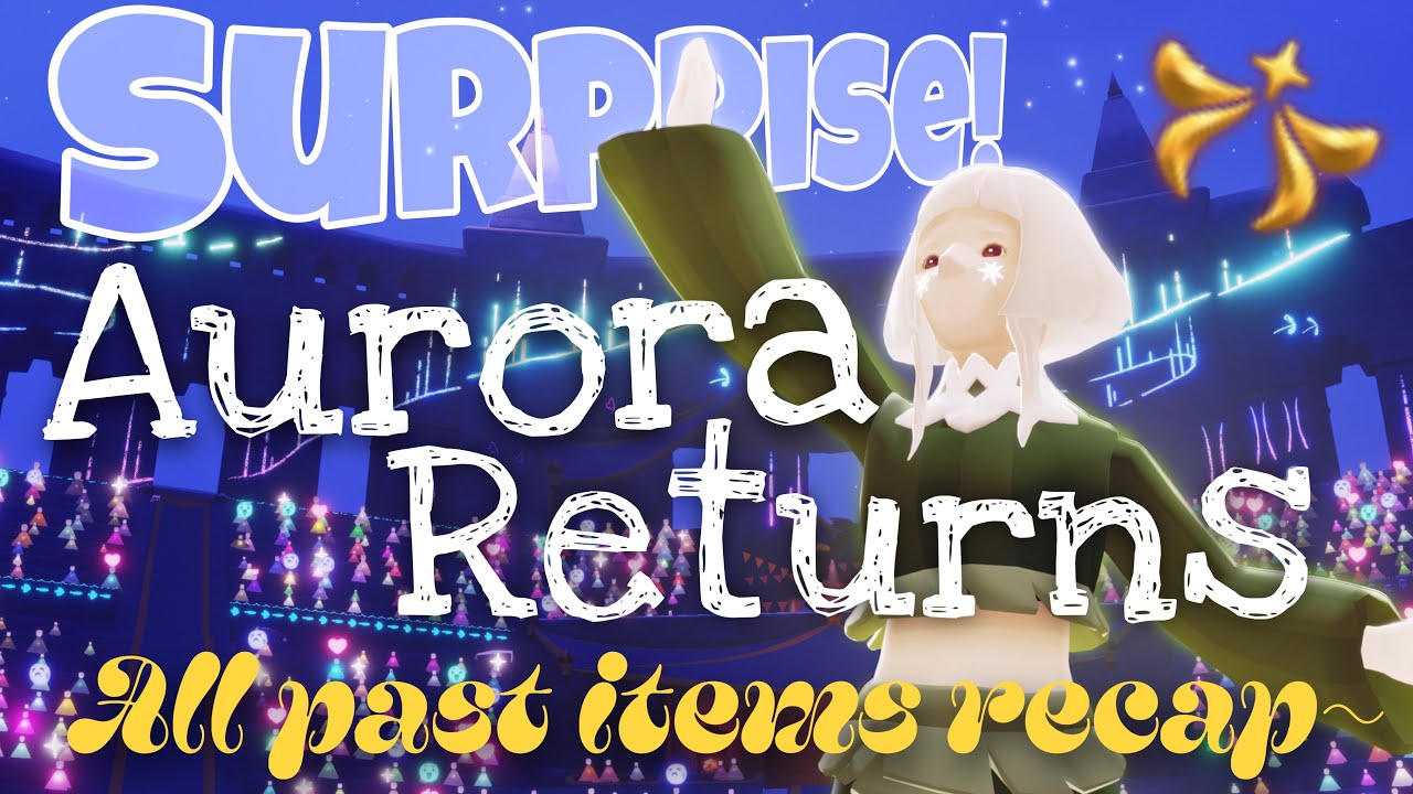!!! AURORA Returns to Sky THIS SUMMER! - Item Recap + Me Yapping Sky Children of the Light nastymold
