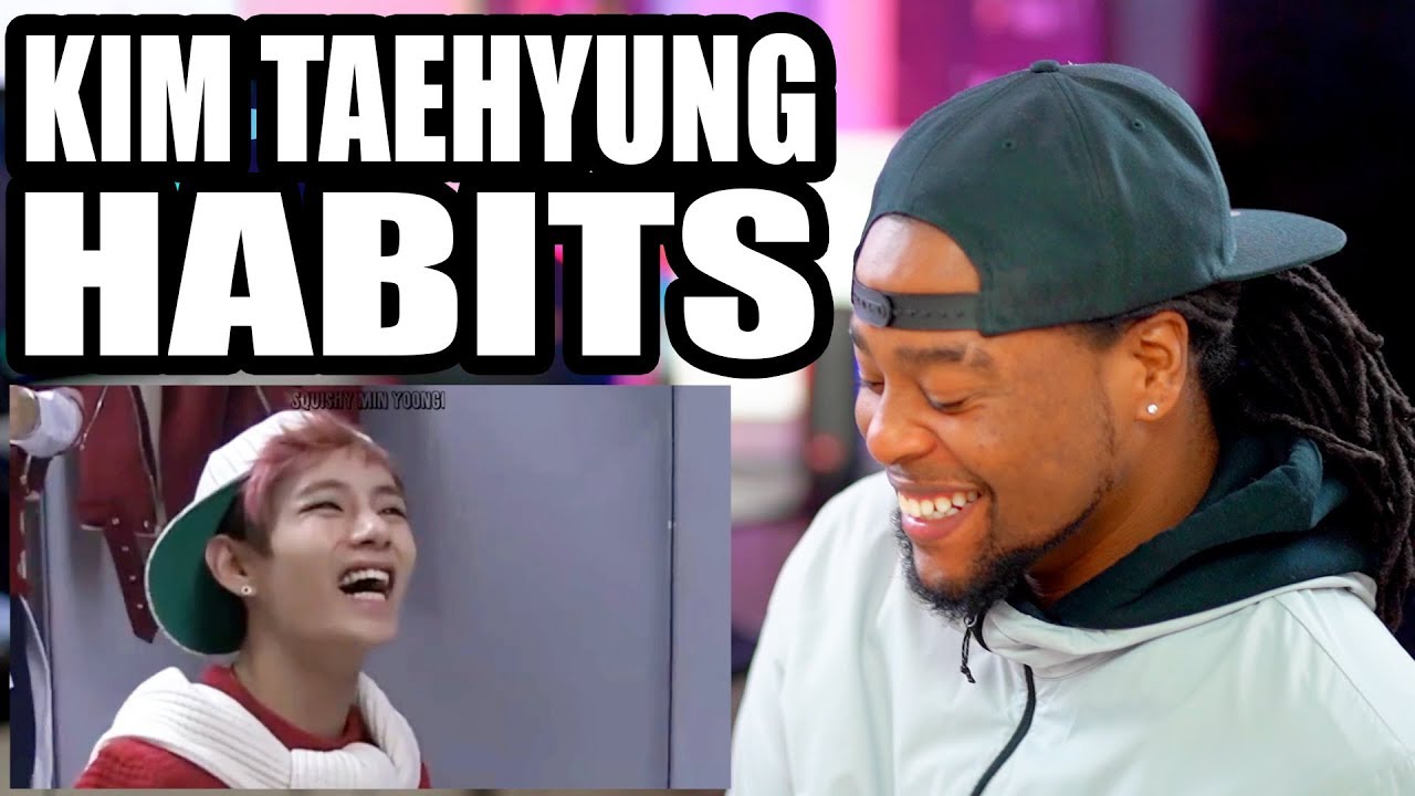 BTS | KIM TAEHYUNG'S HABITS! | Reaction!!!