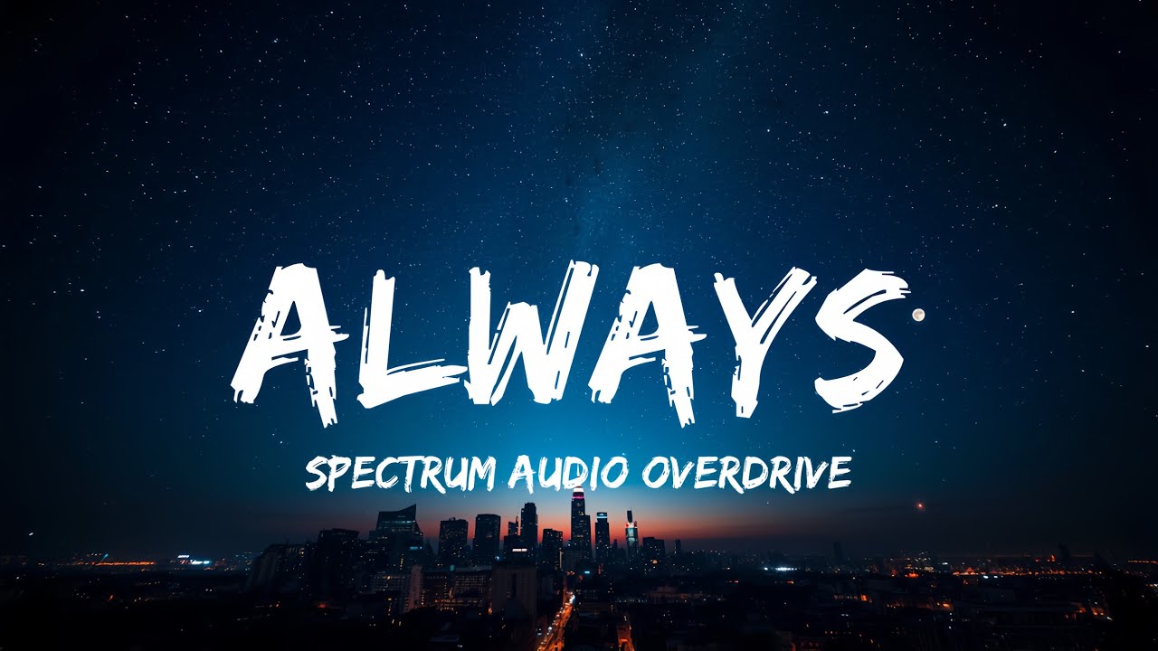 Always — Progressive House | SAO — Spectrum Audio Overdrive