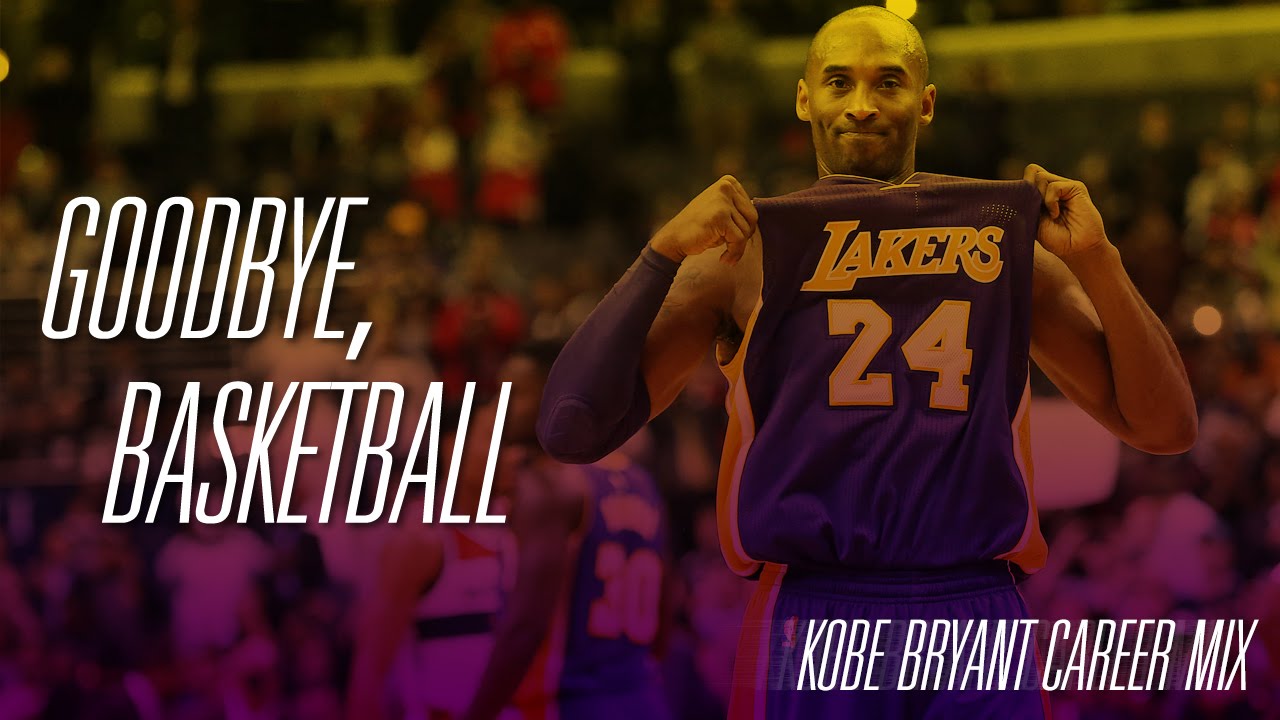 Goodbye, Basketball [See You Again] :: Kobe Bryant Career Mix