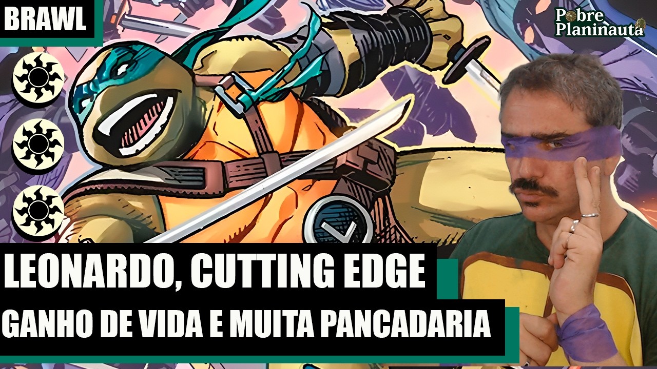 ESCALANDO PODER COM GANHO DE VIDA - Leonardo, Cutting Edge  - MTG Arena Brawl