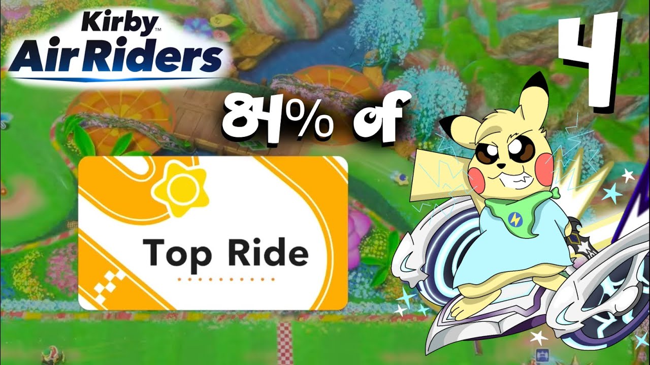 The 84 Percent of Top Ride Episode (Kirby Air Riders Part 4)