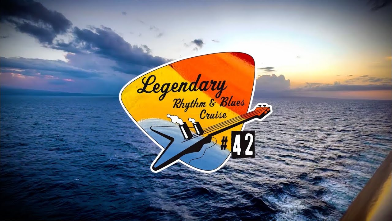 Legendary Rhythm & Blues Cruise #42