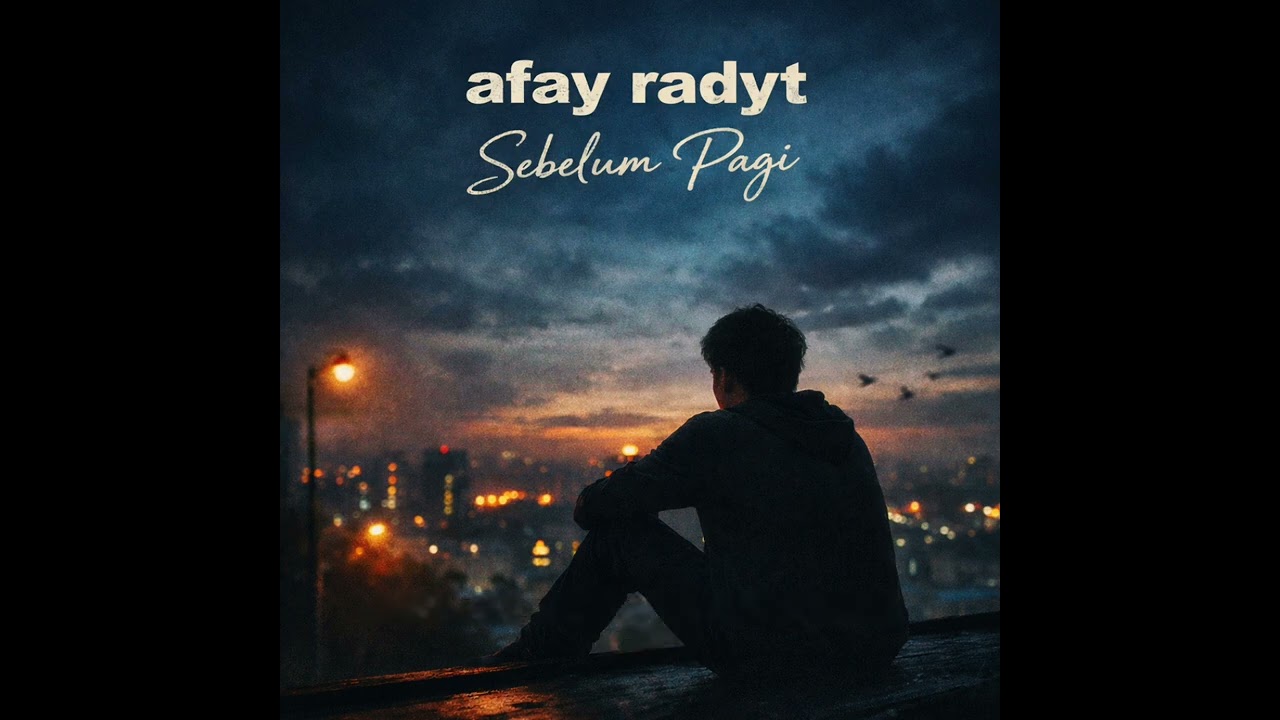 Sebelum pagi #musikterbaru #laguindonesia #music #liriklagu #afayradyt