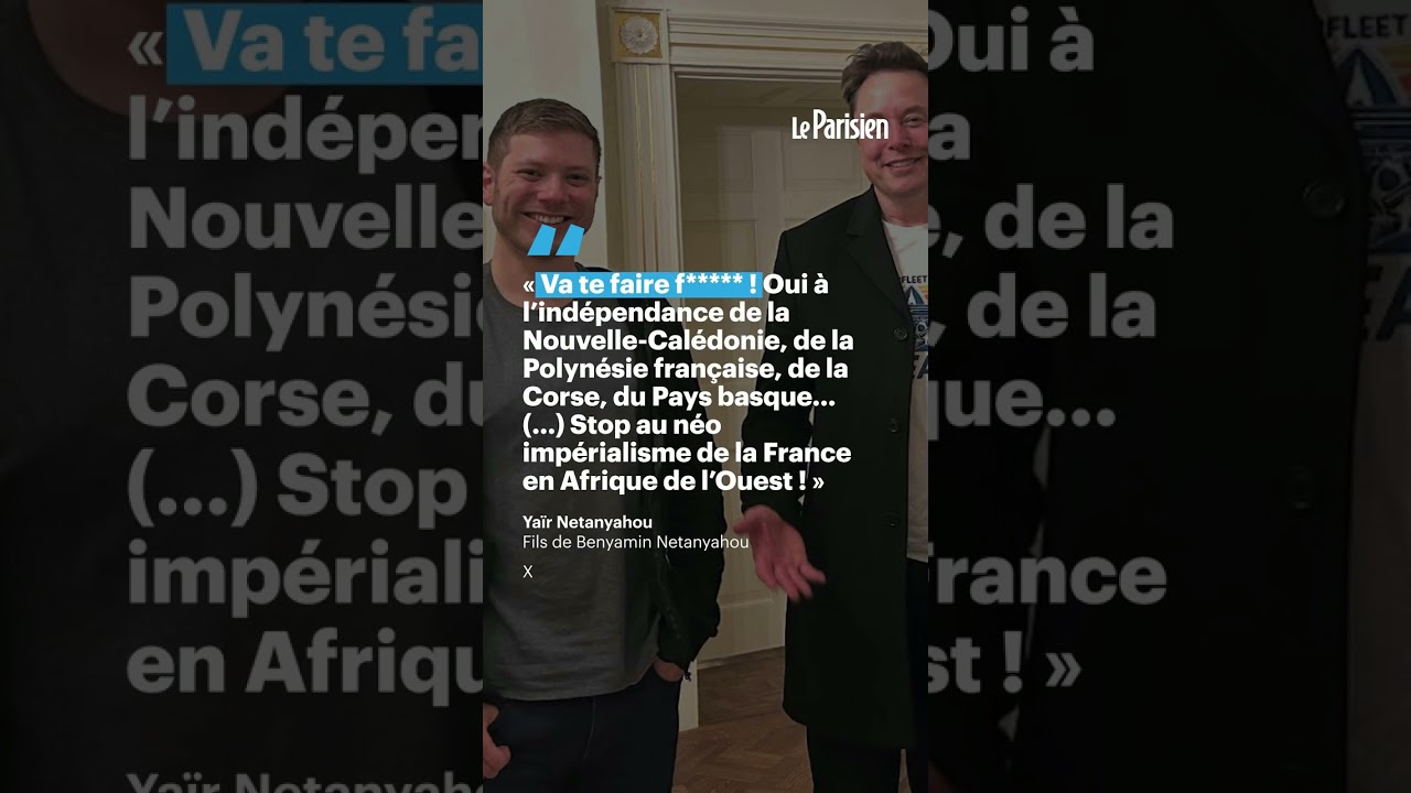 Le fils de Netanyahu insulte Emmanuel Macron sur les r&eacute;seaux sociaux