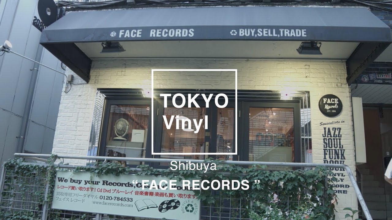 TOKYO VINYL #10 FACE RECORDS in Shibuya