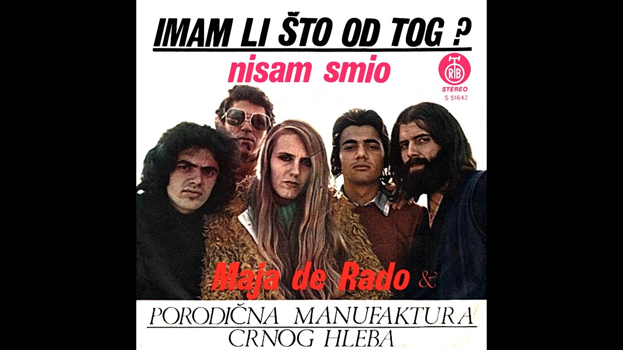 Porodična Manufaktura Crnog Hleba - Imam Li Što Od Tog? (1974)