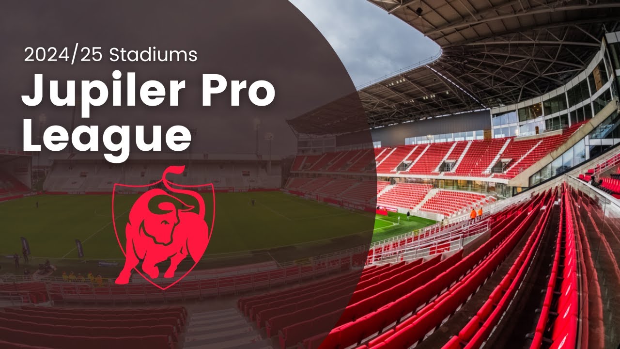 Belgian Pro League - 2024/25 Stadiums