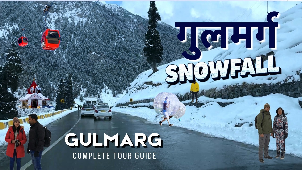 Gulmarg Kashmir | Gulmarg Trip Plan | Gulmarg Tour Guide | Gulmarg Snowfall | Kashmir Tourist Places