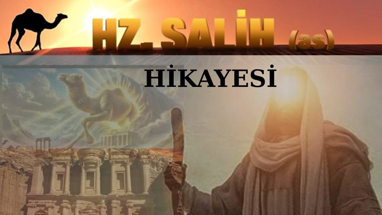 HZ. SALİH (as) IN İNANILMAZ HİKAYESİ...