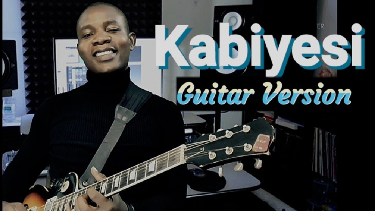 Kabiyesi by Tim Godfrey  - Guitar Version by Oc Omofuma - Nigerian Guitarist