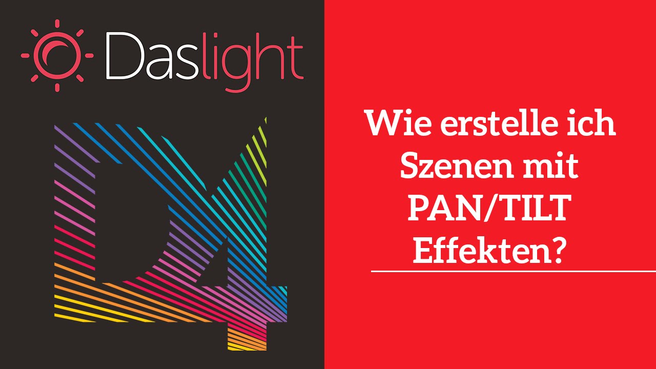 Wie erstelle ich Szenen mit PAN/TILT Effekten? | Daslight 4 DVC4 Videotutorial