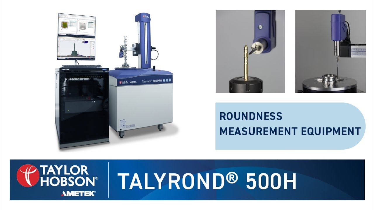 Roundness Measurement Equipment | Taylor Hobson Talyrond 500H series