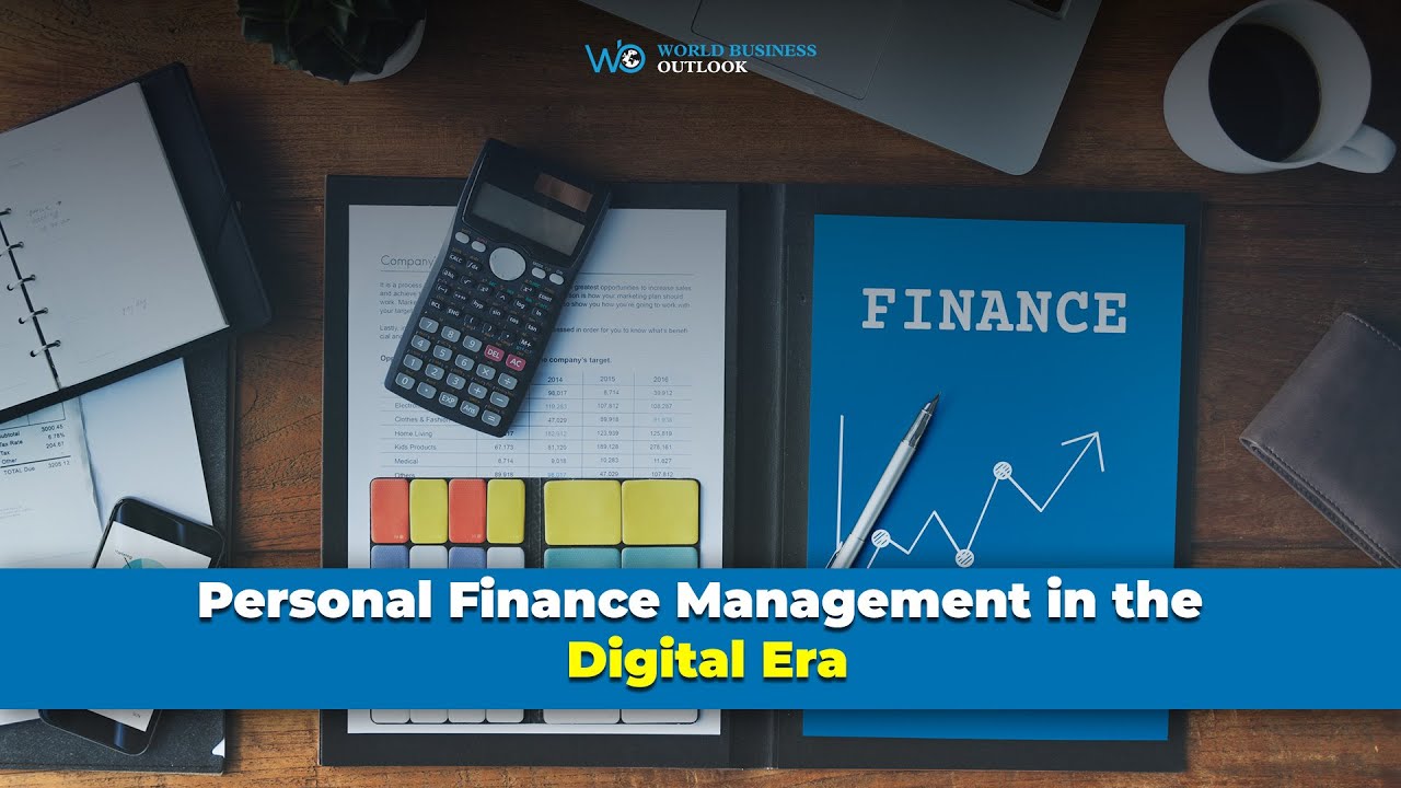 Personal Finance Management in the Digital Era
