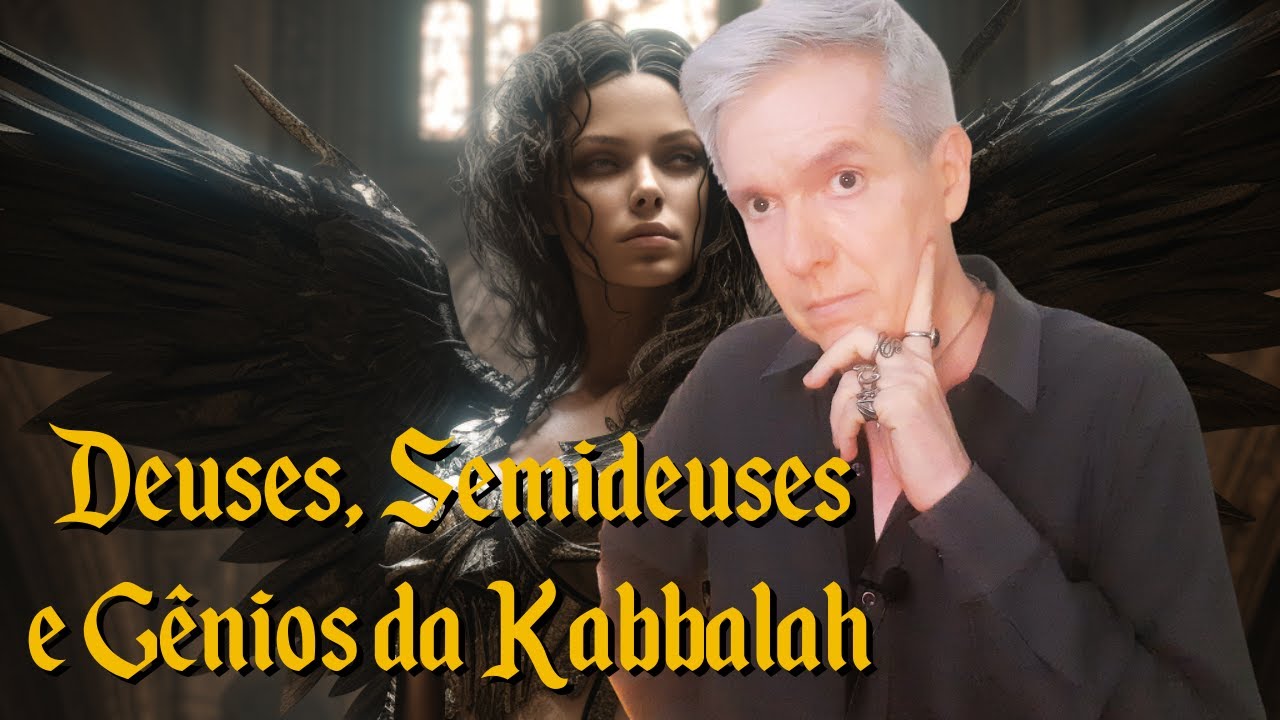 Deuses, Semideuses e Gênios da Kabbalah