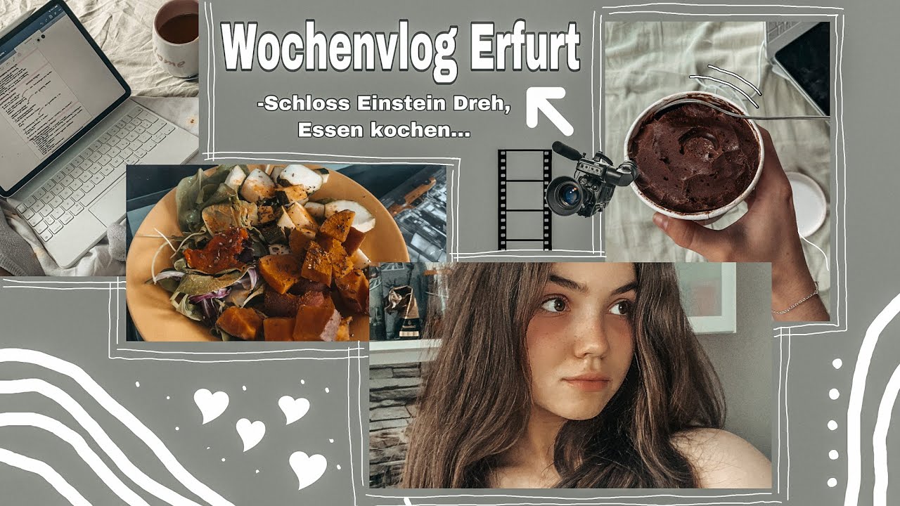 Wochenvlog Erfurt- Schloss Einstein drehen, Essen kochen...