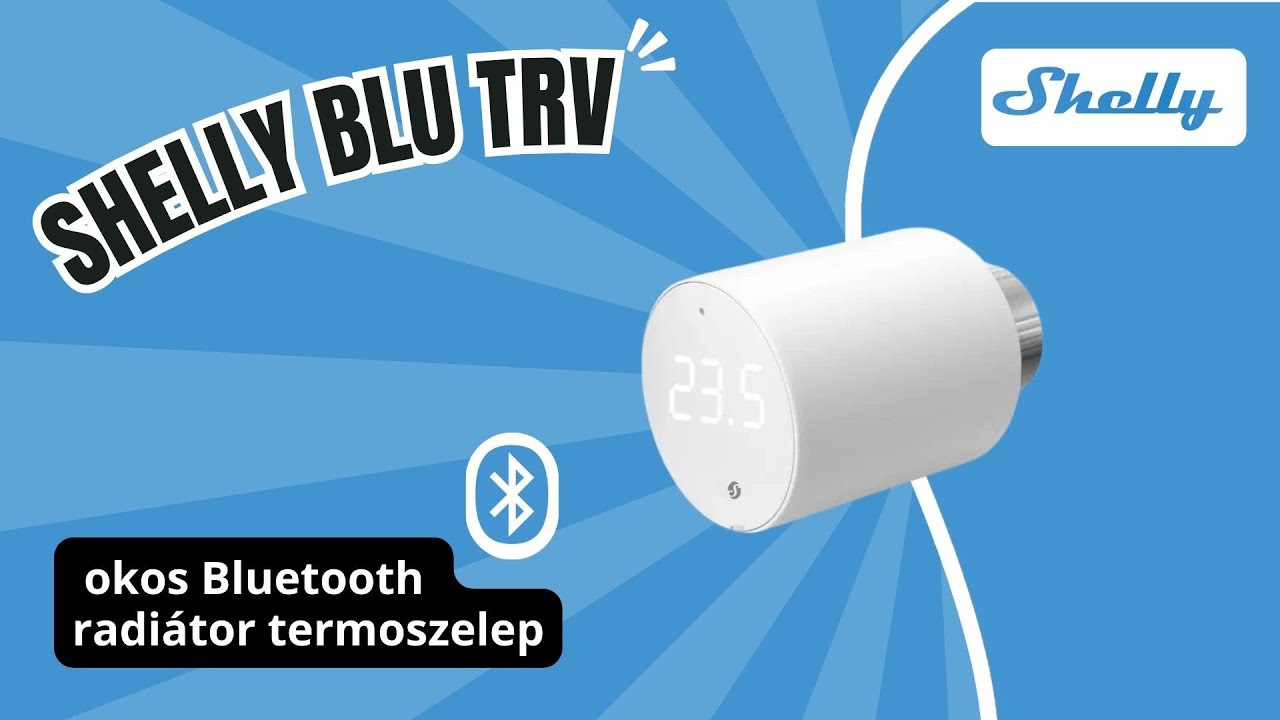 Shelly BLU TRV okos Bluetooth radiátor termoszelep