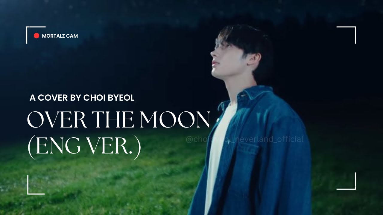 Over the Moon eng. ver (cover) 원곡: 투모로우바이투게더(TXT) @TXT_bighit