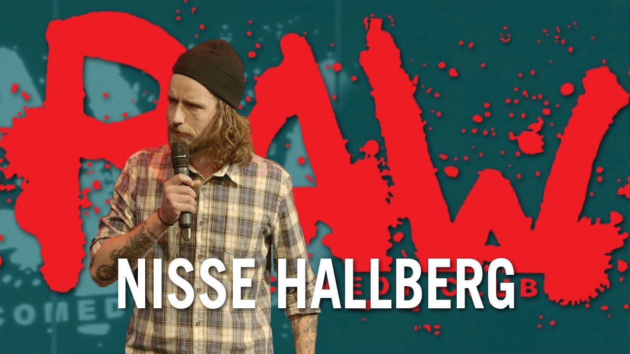Det ok&auml;nda - Nisse Hallberg | RAW COMEDY